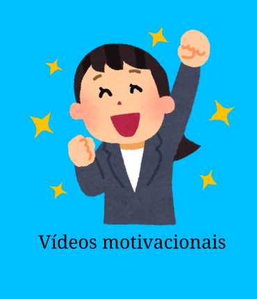 Vídeos motivacionais