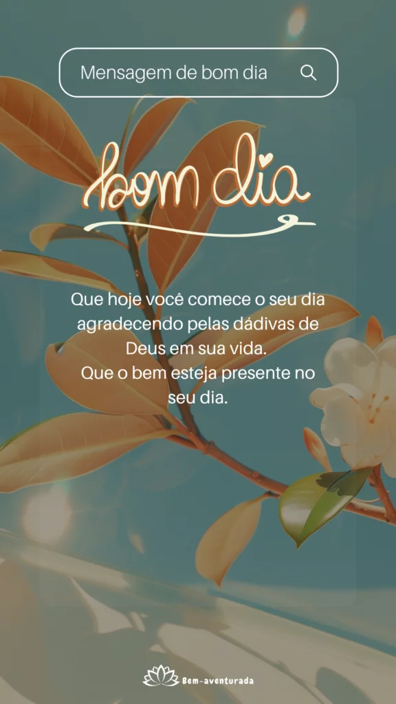 Mensagens de Bom dia do Blog Bem-aventurada