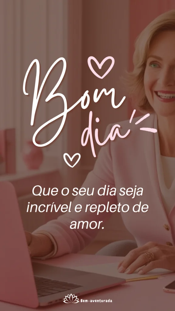 Mensagens de Bom dia do Blog Bem-aventurada