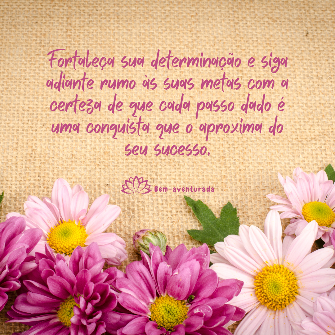 Mensagens de Motivação - Bem aventurada