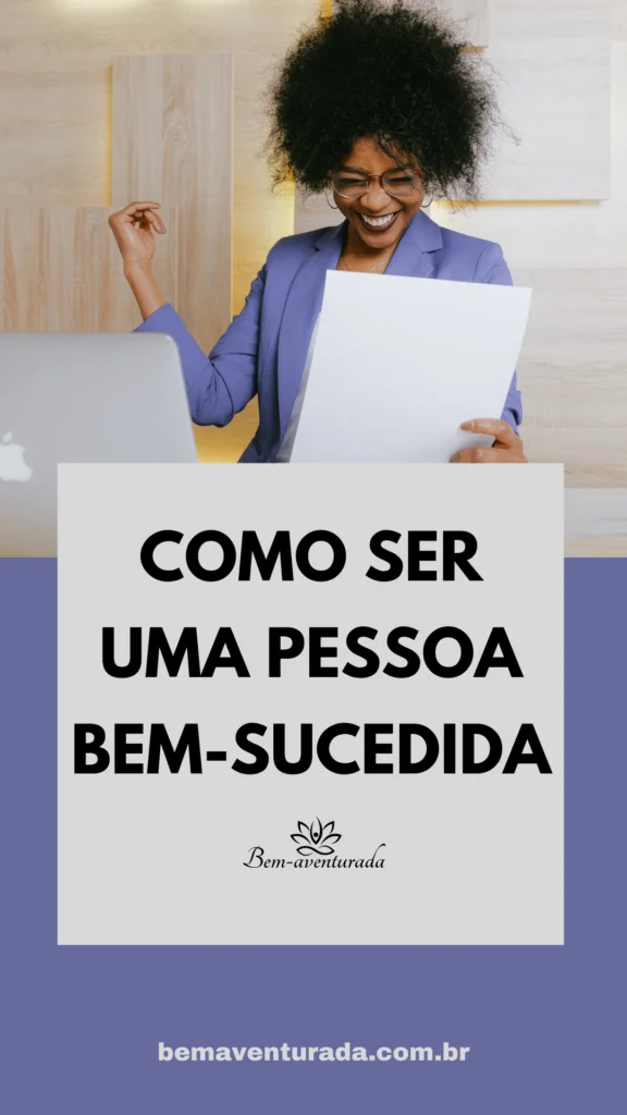 Como se tornar bem-sucedido