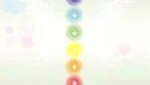 Os 7 Passos para alinhamento dos chakras