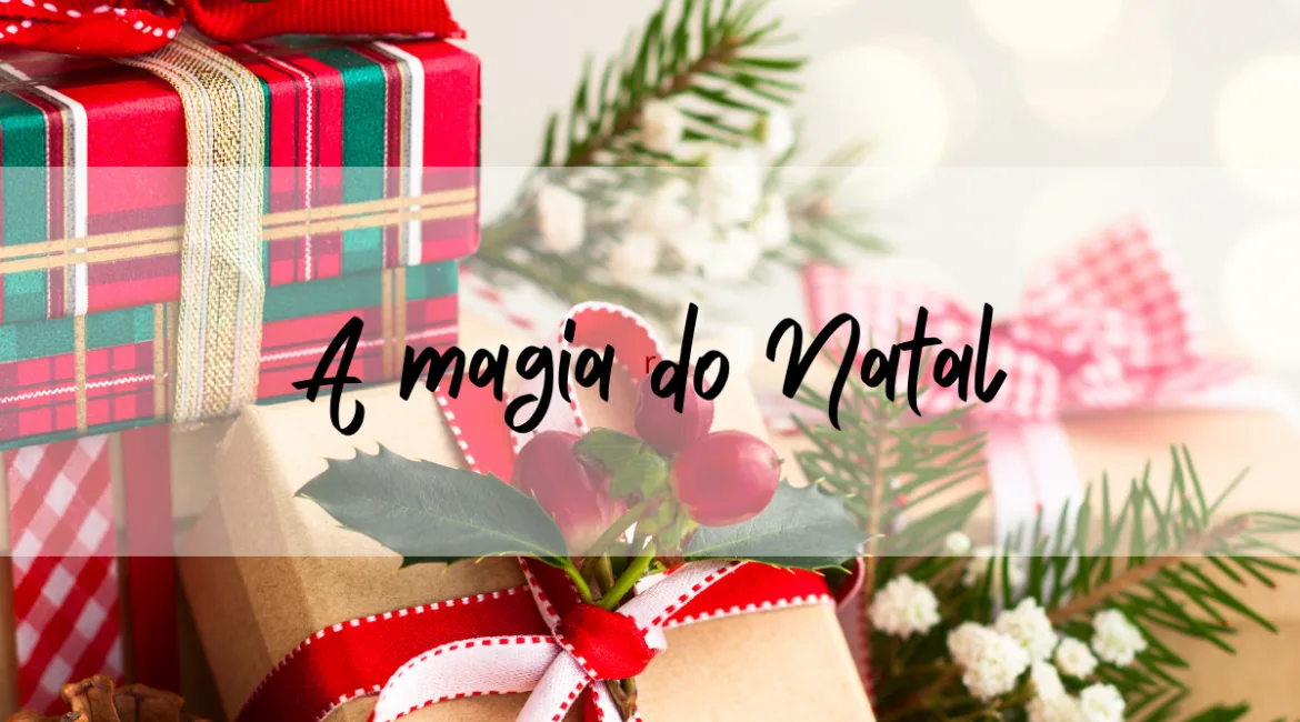 A magia do Natal