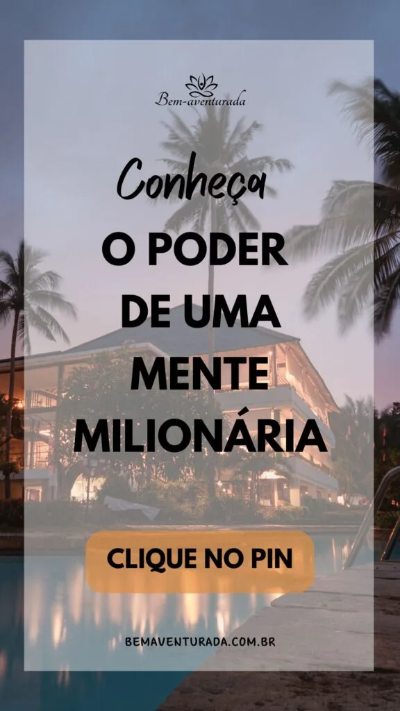 O poder da mente milionária