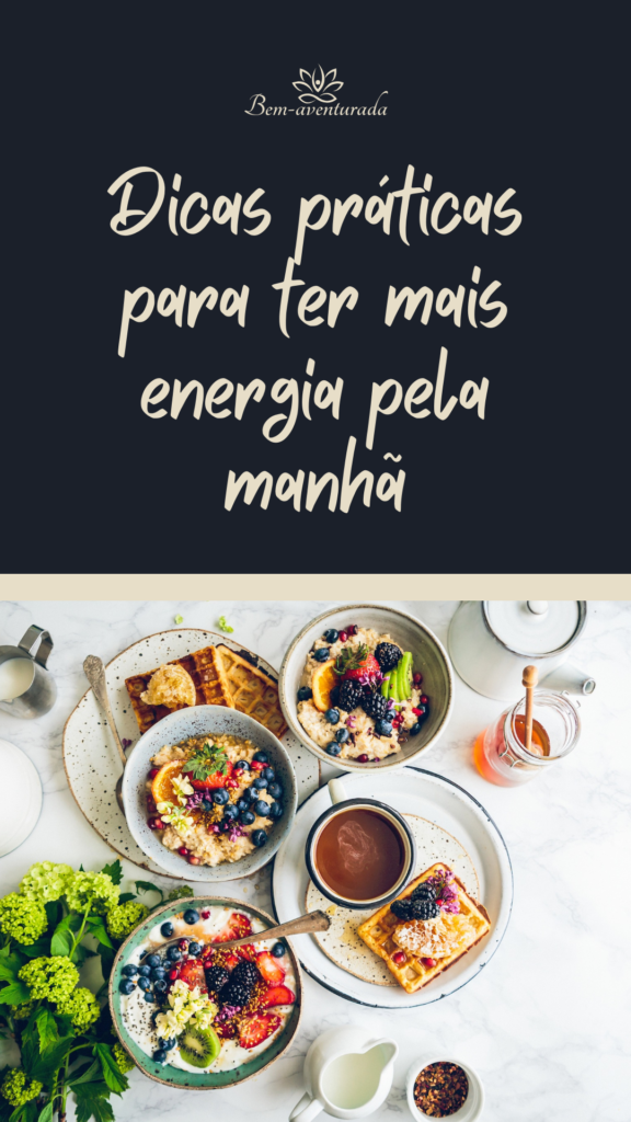 Rotina Matinal para ter mais energia