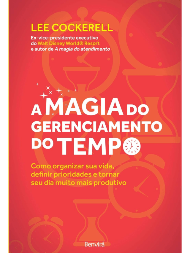 A magia do gerenciamento de tempo
